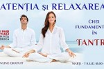See Atentia si Relaxarea – chei fundamentale in Tantra details