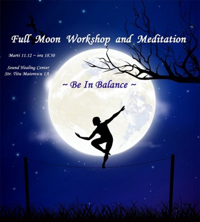 Be In Balance ~ Full Moon Workshop and Meditation