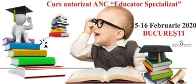 Bucuresti. Curs Educator Specializat – acreditat ANC