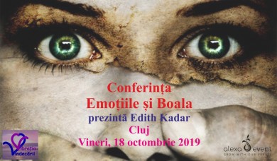 Conferinta „Emotiile si Boala†cu Edith Kadar la Cluj