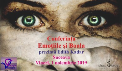 Conferinta „Emotiile si Boala†cu Edith Kadar la Suceava