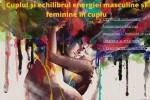 Vedeti detalii pentru Cuplul si echilibrul energiei masculine si feminine in cuplu
