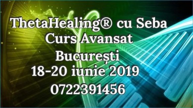 Curs Avansat Thetahealing, Bucuresti