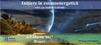 Curs Brasov â€“ Initiere in cosmoenergetica