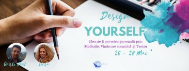 Design YourSelf- 26-28 mai Tabara (re)creativa la munte