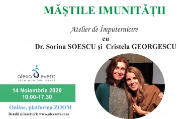 Online - mastile imunitatii atelier de imputernicire cu dr. sorina soescu si