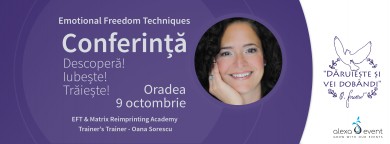 Oradea.conferinta.tehnici de eliberare emotionala-oana sorescu