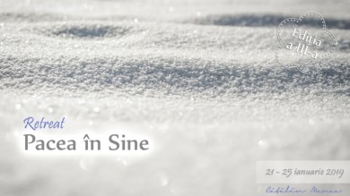 Pacea in Sine â€“ Retreat Ianuarie 2019