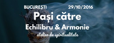Pasi catre Echilibru & Armonie