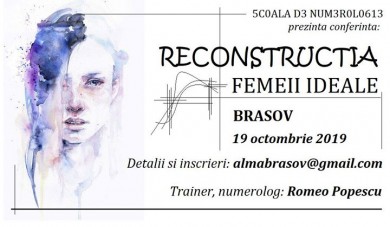Reconstructia Femeii Ideale - conferinta Brasov