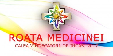 Roata Medicinei - Calea Vindecatorilor Incasi 2017
