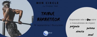 Tribul Barbatilor se aduna (3 oct. 2018)